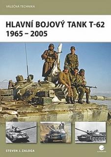 Hlavný bojový tank T-62, 1965-2005 - Grada - Steven J. Zaloga