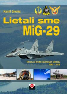 Lietali sme MiG-29 - Magnet Press Slovakia