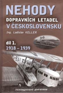 Nehody dopravních letadel v Československu 1.díl - Ladislav Keller