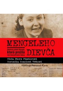 2CD - Mengeleho dievča (audiokniha) (číta Božidara Turzonovová)
