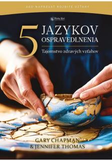 5 jazykov ospravedlnenia (Tajomstvo zdravých vzťahov)