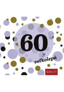60 je veľkolepá