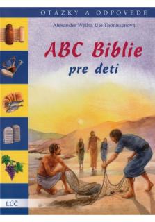 ABC Biblie pre deti (OTÁZKY A ODPOVEDE)