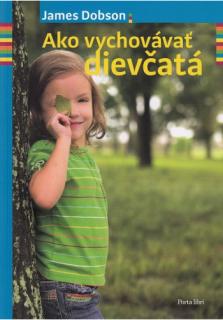 Ako vychovávať dievčatá