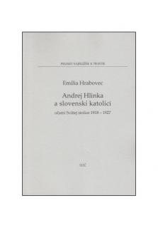 Andrej Hlinka a slovenskí katolíci (35) (očami Svätej stolice 1918 - 1927)