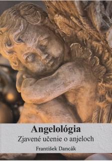 Angelológia (Zjavené učenie o anjeloch)
