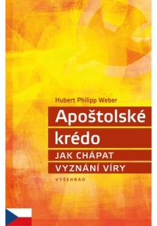 Apoštolské krédo (Jak chápat vyznání víry)