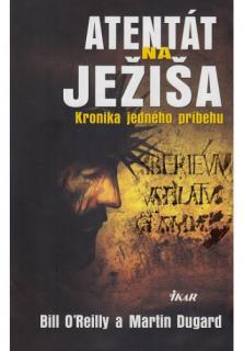 Atentát na Ježiša (Kronika jedného príbehu)