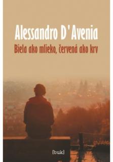 Biela ako mlieko, červená ako krv