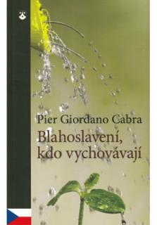 Blahoslavení, kdo vychovávají