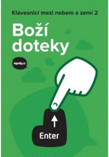 Boží doteky (Klávesnicí mezi nebem a zemí 2)