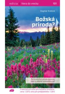 Božská príroda? (101) (Viera do vrecka č.101)