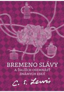 Bremeno slávy a ďalších osemnásť známych esejí (Devätnásť známych a aj v dnešnej dobe relevantných esejí)