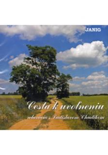 CD - Cesta k uvoľneniu (Relaxácia s Ladislavom Chudíkom)