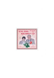 CD - UŽ MI, LÁSKO NENÍ 20 LET