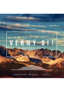 CD - Verný si! (Lámačské Chvály - LIVE !)