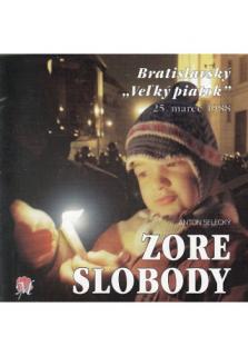 CD - Zore slobody (Bratislavský  Veľký piatok  25. marca 1988)