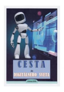 Cesta do digitálneho sveta (Bezpečná cesta do digitálneho sveta)