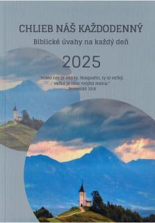 Chlieb náš každodenný 2025 (Biblické úvahy na každý deň)