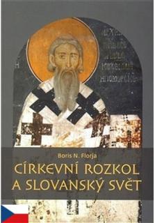 Církevní rozkol a slovanský svět