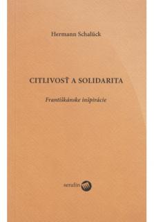 Citlivosť a solidarita (Františkánske inšpirácie)