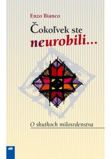 Čokoľvek ste neurobili... (O skutkoch milosrdenstva)