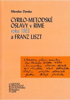 Cyrilo-Metodské oslavy v Ríme roku 1863 (a Franz Liszt)