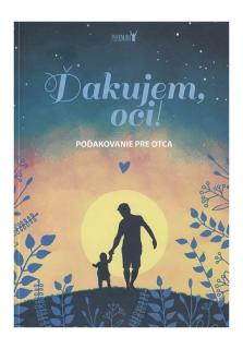 Ďakujem, oci! (Poďakovanie pre otca)
