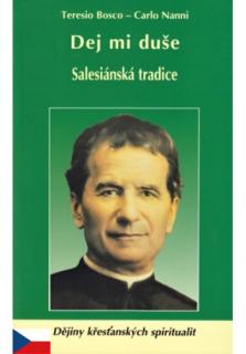 Dej mi duše (Salesiánská tradice)