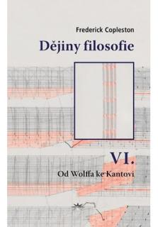 Dějiny filosofie VI. (Od Wolffa ke Kantovi)
