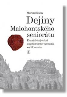 Dejiny Malohontského seniorátu (Evanjelickej cirkvi augsburského vyznania na Slovensku)