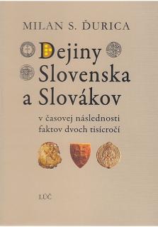 Dejiny Slovenska a Slovákov (6. vydanie) (v časovej následnosti faktov dvoch tisícročí)