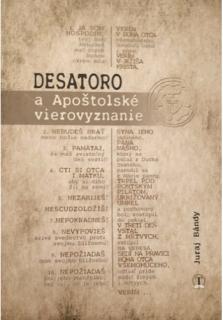 Desatoro a Apoštolské vierovyznanie