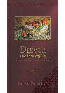 Dievča s košom rajčín (Prvá zo série kníh o Amišoch z Efraty)