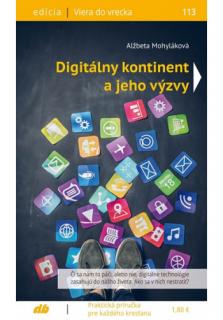 Digitálny kontinent a jeho výzvy (113) (Viera do vrecka č.113)