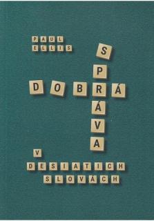 Dobrá správa v desiatich slovách