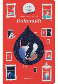 Dokonalá (Pravý slovenský kresťanský román)