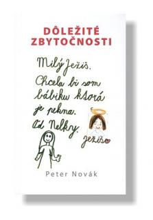 Dôležité zbytočnosti