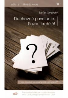 Duchovné povolanie. Pozor, krehké! (94) (Viera do vrecka č. 94)