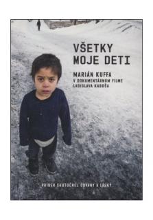 DVD - Všetky moje deti (Príbeh skutočnej odvahy a lásky)