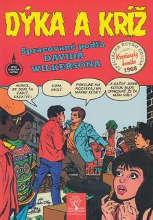 Dýka a kríž - komiks (Spracované podľa Davida Wilkersona)