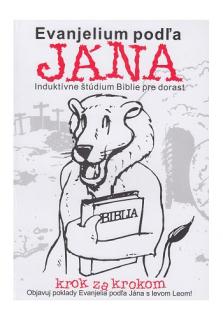 Evanjelium podľa Jána (Induktívne štúdium Biblie pre dorast)