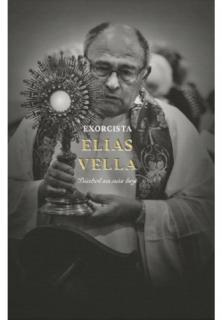 Exorcista Elias Vella (Diabol sa nás bojí)