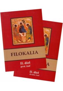 Filokalia II. diel (prvá + druhá časť) (alebo láska k dobru, kráse a čnosti)