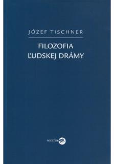 Filozofia ľudskej drámy