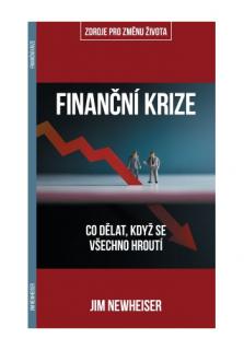 Finanční krize (Co dělat, když se všechno hroutí)