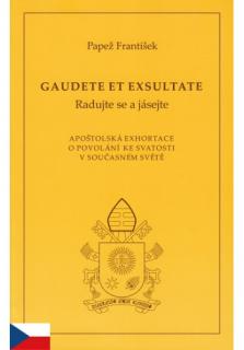 Gaudete et exsultate (Radujte se a jásejte) (Apoštolská exhortace o povolání ke svatosti v současném světě)