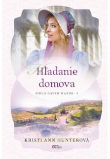 Hľadanie domova (Sídlo Haven Manor, 3. diel)
