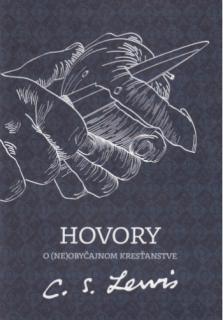 Hovory o (ne)obyčajnom kresťanstve (2. vydanie) (2. doplnené vydanie)