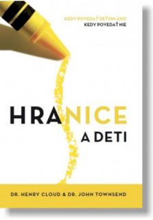 Hranice a deti (Kedy povedať deľom áno kedy povedať nie)